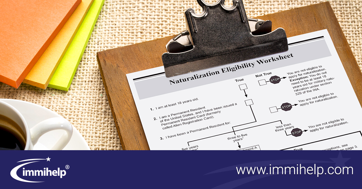 Naturalization Eligibility Worksheet Immihelp